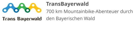 TransBayerwald 700 km Mountainbike-Abenteuer durch den Bayerischen Wald
