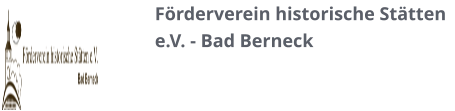 Förderverein historische Stätten e.V. - Bad Berneck